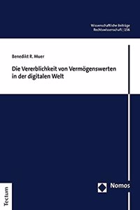 Die Vererblichkeit Von Vermogenswerten in Der Digitalen Welt