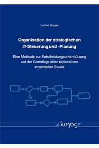 Organisation Der Strategischen It-Steuerung Und -Planung