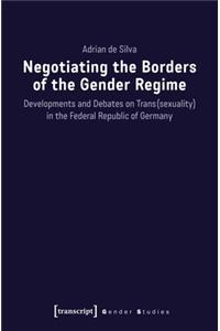 Negotiating the Borders of the Gender Regime