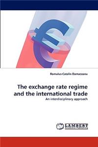 exchange rate regime and the international trade