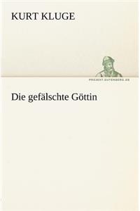 Gefalschte Gottin
