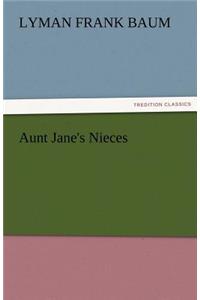 Aunt Jane's Nieces