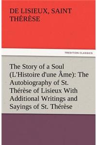 Story of a Soul (L'Histoire d'une Âme)