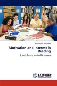 Motivation and Interest in Reading
