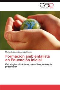 Formación ambientalista en Educación Inicial