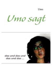 Umo Sagt