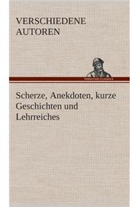 Scherze, Anekdoten, kurze Geschichten und Lehrreiches