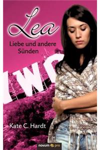 Lea - Liebe und andere Sünden