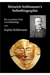 Heinrich Schliemann's Selbstbiographie
