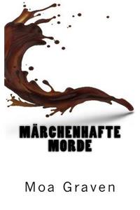 Maerchenhafte Morde - Ostfrieslandkrimi