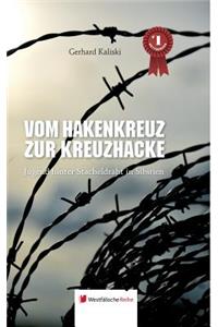 Vom Hakenkreuz Zur Kreuzhacke