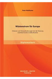 Wüstenstrom für Europa