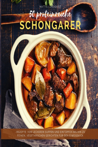 50 proteinreiche Schongarer-Rezepte