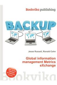 Global Information Management Metrics Exchange