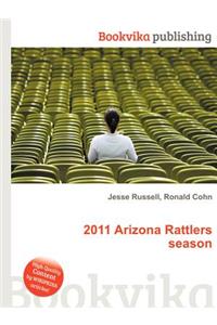 2011 Arizona Rattlers Season