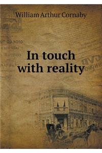 In Touch with Reality