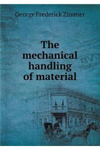 The Mechanical Handling of Material