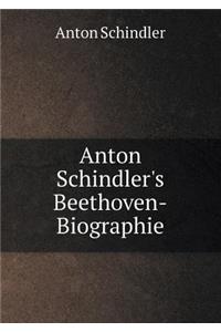 Anton Schindler's Beethoven-Biographie