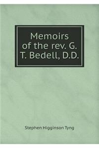 Memoirs of the Rev. G.T. Bedell, D.D