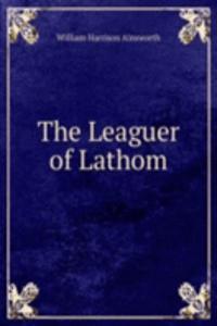 Leaguer of Lathom