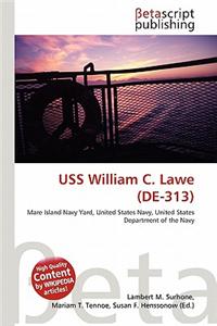 USS William C. Lawe (de-313)