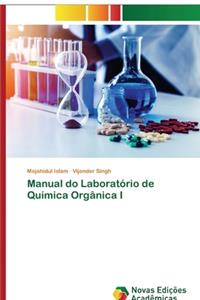 Manual do Laboratório de Química Orgânica I