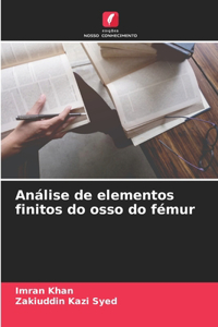 Análise de elementos finitos do osso do fémur