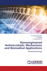 Nanoengineered Antimicrobials
