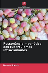 Ressonância magnética dos tuberculomas intracranianos