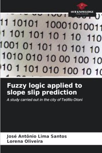 Fuzzy logic applied to slope slip prediction