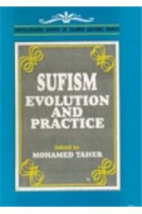 Sufism: Evolution and Practice