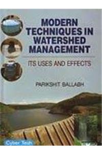 Modern Techniques In Watershed Management