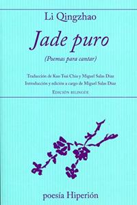 Jade puro: (Poemas para cantar)
