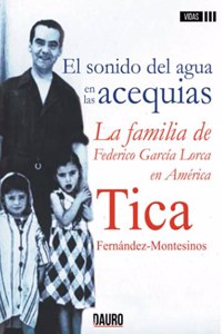 El sonido del agua en la acequias (Spanish Edition)