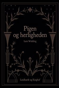 Pigen og herligheden