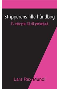 Stripperens lille håndbog
