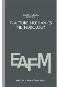 Fracture Mechanics Methodology