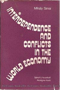 Interdependence and Conflicts in World Economy