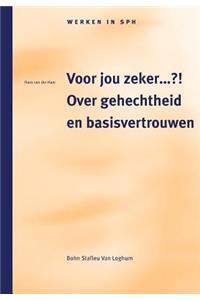 Voor Jou Zeker...?!.