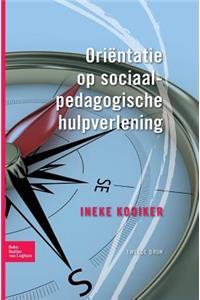 Oriëntatie Op Sociaalpedagogische Hulpverlening