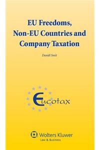 Eu Freedoms, Non-Eu Countries and Company Taxation