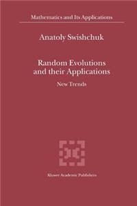 Random Evolutions and Their Applications