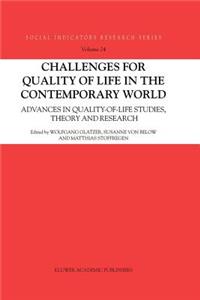 Challenges for Quality of Life in the Contemporary World