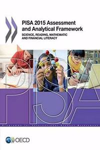 PISA 2015 assessment and analytical framework