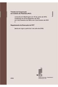 Tratado de Cooperaï¿½ï¿½o Em Matï¿½ria de Patentes (Pct): Regulamento de Execuï¿½ï¿½o Do PCT (Texto Em Vigor a Partir de 1 de Julho de 2018)