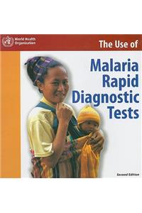 Use of Malaria Rapid Diagnostic Tests