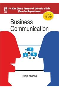 Business Communication (For University Of Delhi, B.Com Hons., Sem.-Vi)