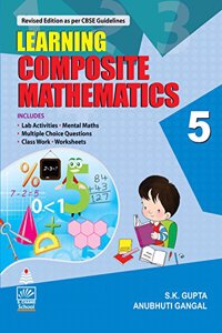 Learning Composite Mathematics - Class 5 (For 2019 Exam)