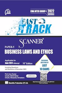 Business Laws and Ethics (Paper 5 | Gr. I | CMA Inter) Scanner - Including questions and solutions | 2022 Syllabus | Applicable for June 2024 Exam | Fast Track Edition