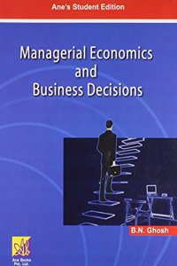 Managerial Economics And Business And Business Decisions, 1/e PB